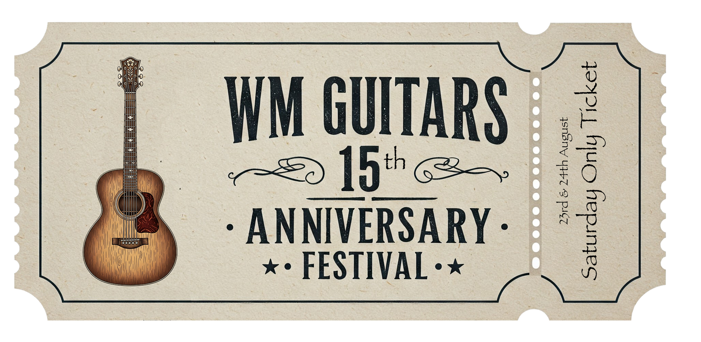 WM Guitars 15th Year Anniversary Festival - Saturday Only Ticket