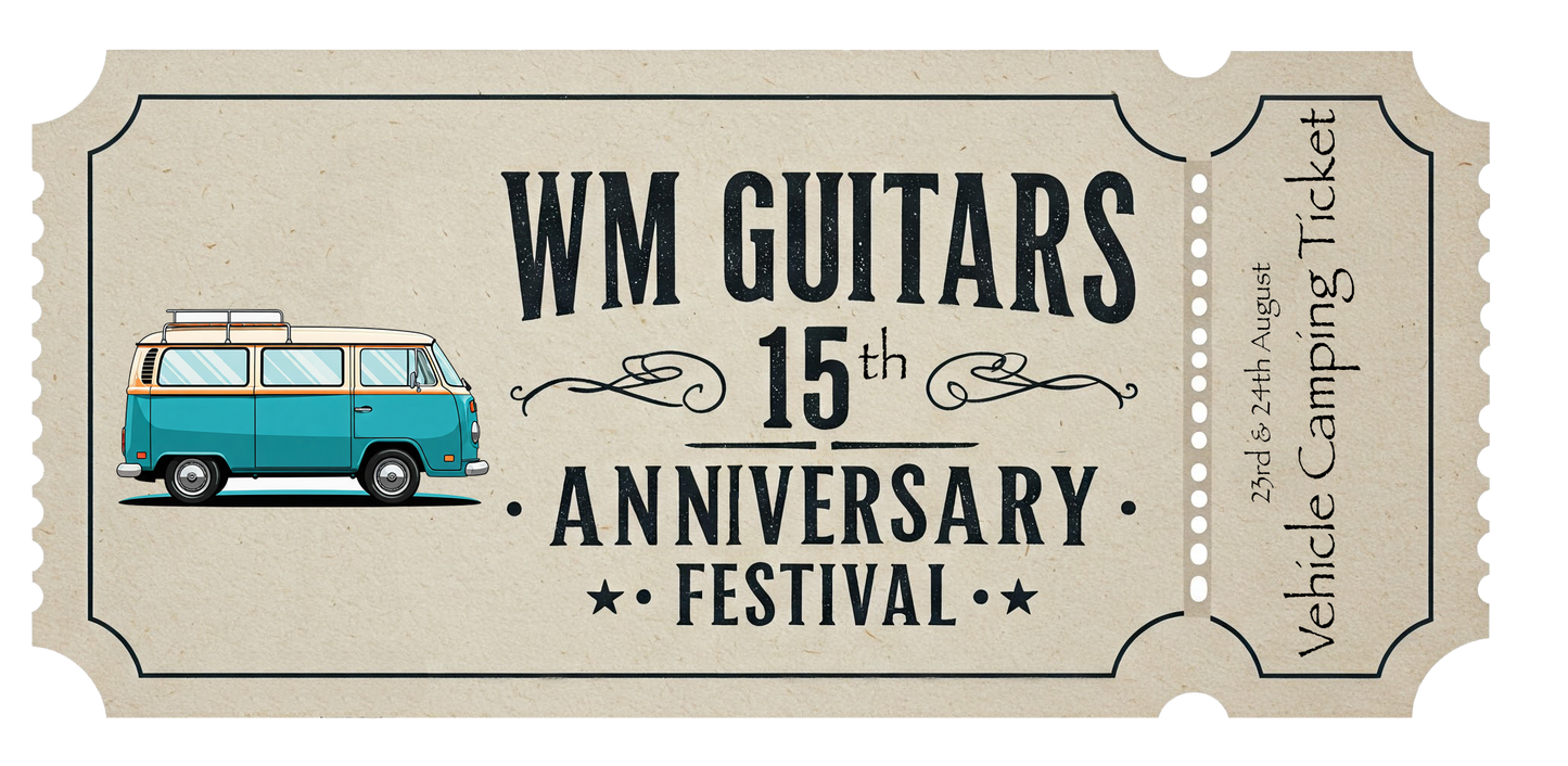 WM Guitars 15th Year Anniversary Festival - Vehicle Camping Ticket